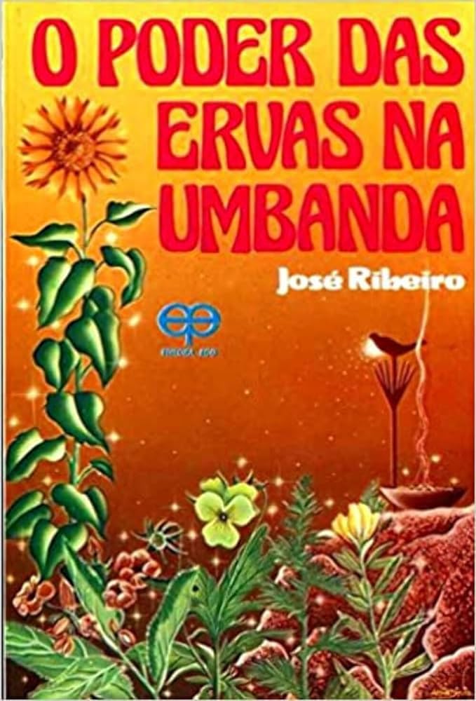 Academia do Saber Camões | Capa do livro "O Poder das Ervas na Umbanda" de José Ribeiro.